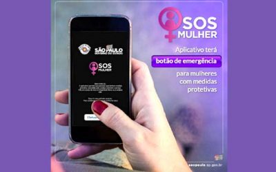 Aplicativo SOS Mulher é lançado no estado de São Paulo